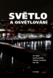 Světlo a osvětlování