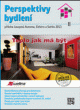 Perspektivy bydlení II